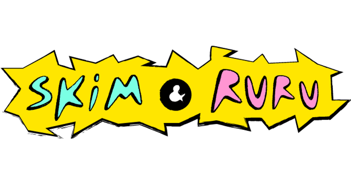 Account – Skim & Ruru